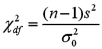 The value of the test statistic for the hypothesis test of the population variance,σ<sup>2</sup> is computed as .