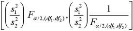 <strong>Which of the following is the formula for a confidence interval for the ratio of the population variances ?</strong> A) B) C) D)
