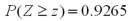Find the value of z for which the standard normal random variable Z satisfies the following: A) b. c. d.