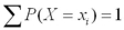 <strong>What are the two key properties of a discrete probability distribution?</strong> A) and B) and C) and D)