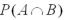 <strong>Let ,and .Calculate .</strong> A)0.2 B)0.3 C)0.9 D)Not enough information to calculate.