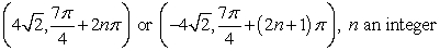 <strong>Find all polar coordinate representations of the given rectangular point. </strong> A) B) C) D)