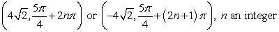 <strong>Find all polar coordinate representations of the given rectangular point. </strong> A) B) C) D)