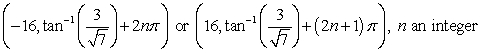 <strong>Find all polar coordinate representations of the given rectangular point. </strong> A) B) C) D)