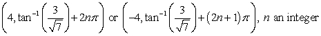 <strong>Find all polar coordinate representations of the given rectangular point. </strong> A) B) C) D)