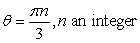 <strong>Identify all values of where r = 0. </strong> A) B) C) D)