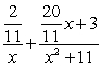 <strong>Find the partial fraction decomposition. </strong> A) B) C) D)