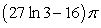 <strong>Find the volume of the solid formed by revolving the region bounded by about y = 6.</strong> A) B) C) D)