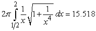 <strong>Identify the integral used to determine the surface area of the surface of revolution for the shape described by , , revolved about the x-axis.</strong> A) B) C) D)