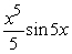 <strong>Find an antiderivative by reversing the chain rule, product rule or quotient rule. </strong> A) B) C) D)