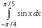 <strong>Write the given (total) area as an integral or sum of integrals. The area between and the -axis for .</strong> A) B) C) D)