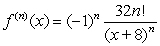 <strong>Find a formula for the nth derivative of </strong> A) B) C) D)