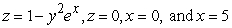<strong>Compute the volume of the solid bounded by the given surfaces. </strong> A) B) C) D)