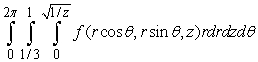 <strong>Which if the following could represent the triple integral in cylindrical coordinates where Q is the region below and above ?</strong> A) B) C) D)
