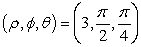 <strong>Convert the point to rectangular coordinates (x,y,z).</strong> A) B) C) D)