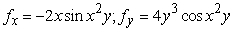 <strong>Find all first-order partial derivatives. </strong> A) B) C) D)