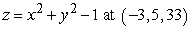 <strong>Find an equation for the tangent plane at the given point. </strong> A) B) C) D)