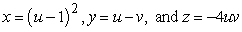 <strong>Find an equation of the tangent plane to the parametric surface at the indicated point. S is defined by ; at u = -4 and v = -2</strong> A) B) C) D)
