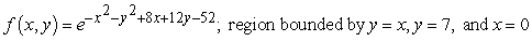 Find the absolute extrema of the function on the region.  