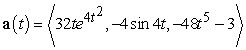 <strong>Find the acceleration function for the given position function. </strong> A) B) C) D)