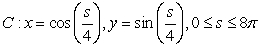 <strong>Which of the following is an arc length parameterization of the given two-dimensional curve? The circle of radius 4 centered at the origin</strong> A) B) C) D)