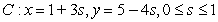 <strong>Which of the following is an arc length parameterization of the given two-dimensional curve? The line segment from to </strong> A) B) C) D)