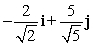 <strong>Find a unit vector in the same direction as the given vector. -2i + 5j</strong> A) B) C) D)