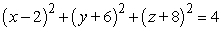 <strong>Find an equation of the sphere with radius 2 and center (-2, 6, 8).</strong> A) B) C) D)
