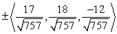 <strong>Find two unit vectors orthogonal to the two given vectors. </strong> A) B) C) D)