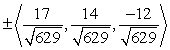 <strong>Find two unit vectors orthogonal to the two given vectors. </strong> A) B) C) D)