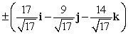 <strong>Find two unit vectors orthogonal to the two given vectors. </strong> A) B) C) D)