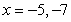 <strong>Find all discontinuities. </strong> A) discontinuous at B) discontinuous at C) discontinuous at D) continuous for all x