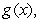 Identify functions     and   such that the given function equals    