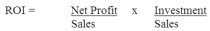 The correct formula for determining rate of return on investment (ROI)is as follows:  <div style=padding-top: 35px> 