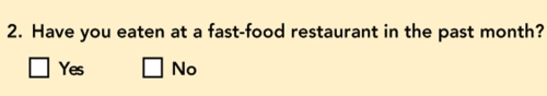 Figure 8-4: Question 2 -Consider Figure 8-4: Question 2 above,which is part of a Wendy's survey that assessed fast-food restaurant preferences among present and prospective consumers.Question 2 illustrates which type of question format?