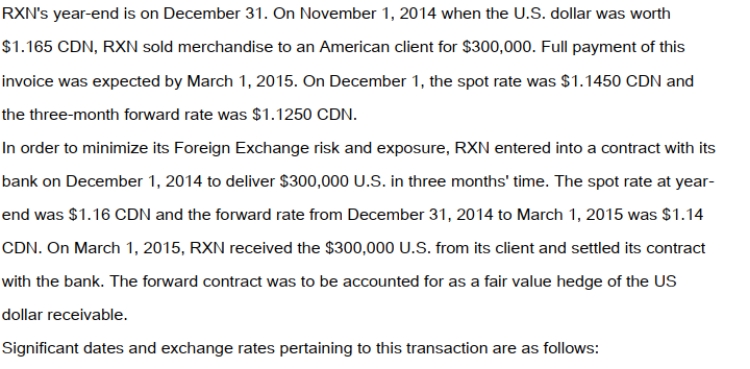 <strong> At what amount (in Canadian Dollars) would RXN's sale be recorded initially?</strong> A) $343,500. B) $348,000. C) $349,500. D) $350,400.