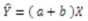 <strong>What is the general form of the regression equation?</strong> A) Ŷ= ab B) C) D) Ŷ= abX