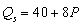 <strong>Use the following general linear supply function: where is the quantity supplied of the good,P is the price of the good, is the price of an input,and F is the number of firms producing the good.If = $20 and F = 60 what is the equation of the supply function?</strong> A) B) C) D) E)none of the above