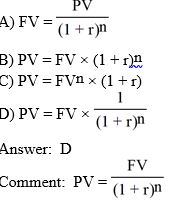 Which of the following formulas is correct for finding the present value of an investment?
