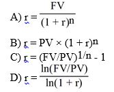 The question At what rate is my money growing over time? is best answered by which form of the TVM equation?