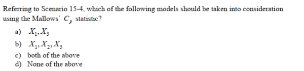 SCENARIO 15-4 15-16 Multiple Regression Model Building