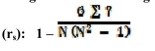 <strong>What value below is missing from the following definition of Spearman's rank-order correlation coefficient (r)</strong> A) B) C) D)