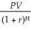 <strong>Which of the following statements is FALSE?</strong> A)FV = B)PV = C)FV = C<sub>n</sub> × (1 + r)<sup>n</sup> D)Most investment opportunities have multiple cash flows that occur at different points in time.