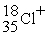 <strong>Write the appropriate symbol for the species containing 18 neutrons, 17 protons, and 16 electrons.</strong> A) B) C) D) E)