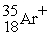 <strong>Write the appropriate symbol for the species containing 18 neutrons, 17 protons, and 16 electrons.</strong> A) B) C) D) E)