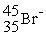 <strong>What is the proper notation for an ion having 35 protons, 36 electrons and 45 neutrons?</strong> A) B) C) D)