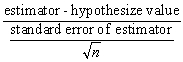 <strong>In general,the t-statistic has the following form:</strong> A) B) C) D)