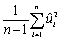 <strong>The standard error of the regression (SER)is defined as follows</strong> A) B)SSR C)1-R2 D)