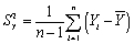 <strong>The formula for the sample variance is</strong> A) . B) . C) . D) .