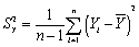 <strong>The formula for the sample variance is</strong> A) . B) . C) . D) .